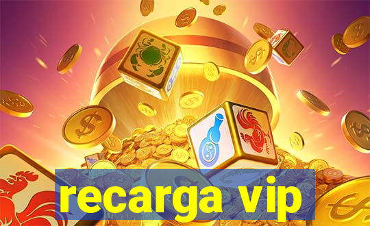recarga vip